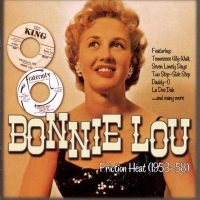 Bonnie Lou - Friction Heat (1953-58)